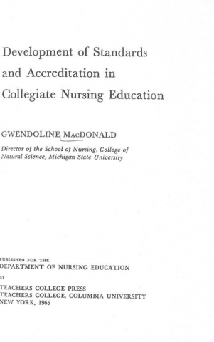 A copy of the cover of Development of Standards and Accreditation in Collegiate Nursing Education by Gwendoline MacDonald from a