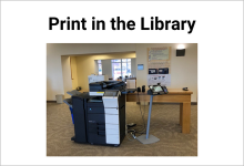 Print station in the Strauss Library including print pay station, printer, and poster with instructions in the background.