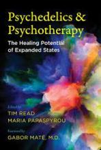 Psychedelics & Psychotherapy: The Healing Potential of Expanded States bookcover featuring a large splash of colors including red, green, purple, yellow, and orange.